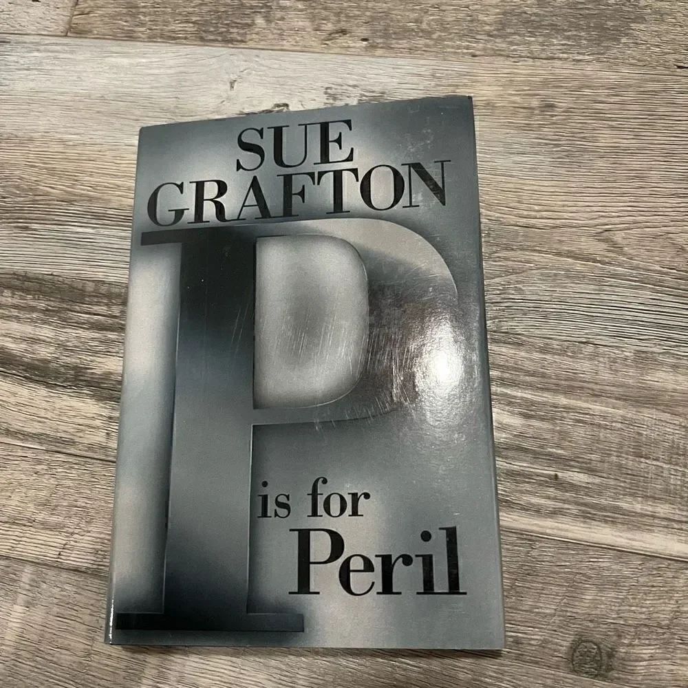 “P” is for Peril by Sue Grafton Hardback